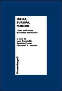 Image of Italia, Europa, mondo. Liber amicorum di Franco Praussello
