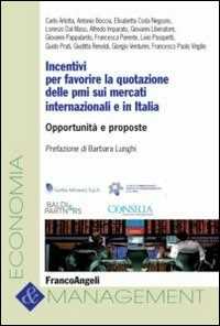 Image of Incentivi per favorire la quotazione delle PMI sui mercati internazionali e in Italia. Opportunità e proposte