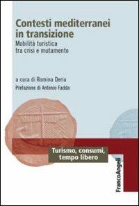 Contesti mediterranei in transizione. Mobilità turistica tra crisi e mutamento - copertina