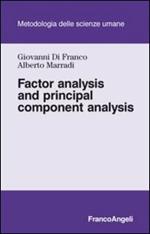 Factor analysis and principal component analysis