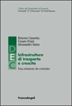 Infrastrutture di trasporto e crescita. Una relazione da costruire