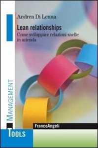 Image of Lean relationships. Come sviluppare relazioni snelle in azienda