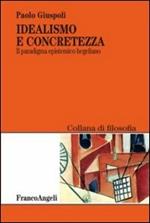 Idealismo e concretezza. Il paradigma epistemico hegeliano