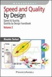 Image of Speed and quality by design. Speed & quality, quality by design handbook. Vol. 2