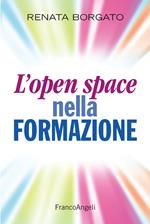 L' open space nella formazione