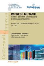 Imprese mutanti. Identikit delle PMI che crescono a ritmo di cambiamento