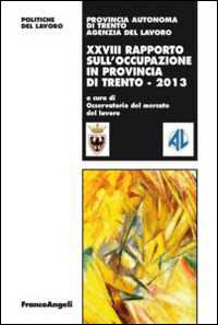 Image of Ventottesimo rapporto sull'occupazione in provincia di Trento