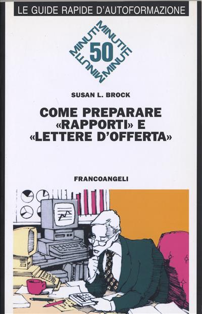 Come preparare «Rapporti» e «Lettere d'offerta» - Susan L. Brock - 3