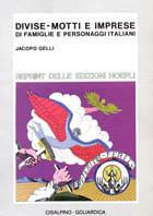 Divise-motti e imprese di famiglie e personaggi italiani (rist. anast. 1928/2) - Jacopo Gelli - copertina