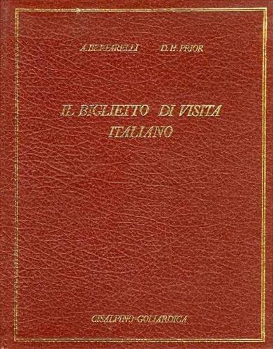 Il biglietto di visita italiano (rist. anast.) - Achille Bertarelli,David-Henry Prior - copertina