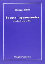 Spagna-Ispanoamerica. Storia di una civiltà