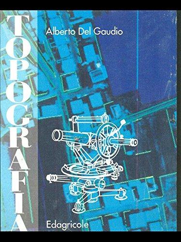 Topografia. Con prontuario - Alberto Del Gaudio - copertina