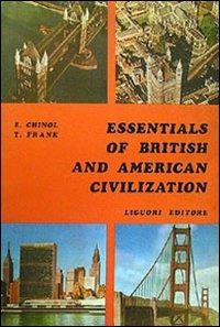 Essential of British and American civilization - Elio Chinol,Thomas Frank - copertina