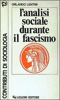 L' analisi sociale durante il fascismo - Orlando Lentini - copertina