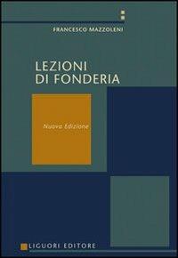 Lezioni di fonderia - Francesco Mazzoleni - copertina