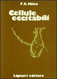 Cellule eccitabili - S. A. Miles - copertina