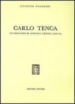 Carlo Tenca. Un decennio di attività critica