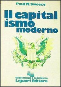 Capitalismo moderno - Paul Sweezy - copertina