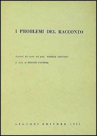 I problemi del racconto - Achille Tartaro - copertina