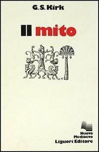 Il mito - Geoffrey S. Kirk - copertina