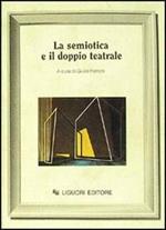 La semiotica e il doppio teatrale