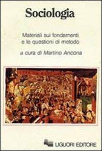 Sociologia. Materiali sui fondamenti e le questioni di metodo - copertina