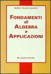 Fondamenti di algebra e applicazioni - Maria Tallini Scafati - copertina