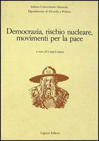 Democrazia, rischio nucleare, movimenti per la pace - copertina