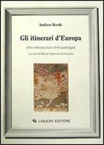 Gli itinerari d'Europa (The Introduction of knowledge)