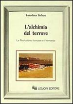 L' alchimia del terrore. La rivoluzione francese e il romanzo