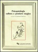 Psicopatologia, cultura e pensiero magico