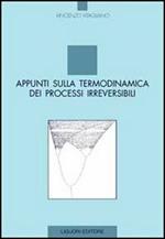 Appunti sulla termodinamica dei processi irreversibili