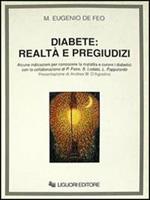 Diabete: realtà e pregiudizi. Alcune indicazioni per conoscere la malattia e curare i diabetici