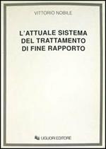 L' attuale sistema del trattamento di fine rapporto