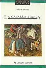 La cavalla bianca