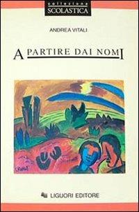 A partire dai nomi - Andrea Vitali - copertina