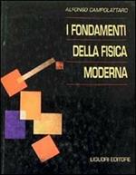 I fondamenti della fisica moderna