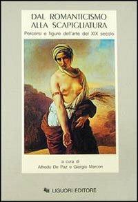 Dal Romanticismo alla scapigliatura. Percorsi e figure dell'arte del XIX secolo - copertina