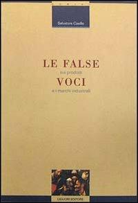 Le false voci sui prodotti e i marchi industriali - Salvatore Casillo - copertina