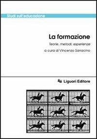 La formazione. Teorie, metodi, esperienze - copertina