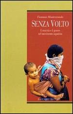 Senza volto. L'etnicità e il genere nel movimento zapatista