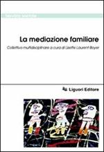 La mediazione familiare. Collettivo multidisciplinare