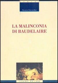 La malinconia di Baudelaire - Giovanni Cacciavillani - copertina