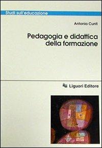 Pedagogia e didattica della formazione - Antonia Cunti - copertina