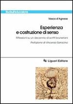 Esperienza e costruzione di senso. Riflessioni su un decennio di scritti bruneriani