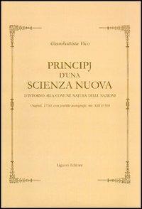 Principj d'una scienza nuova d'intorno alla comune natura delle nazioni (Napoli, 1730). Con postille autografe (ms. XIII H 59) - Giambattista Vico - copertina