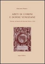 Abiti di uomini e donne veneziane. Venezia, ad istanza di Giacomo Franco 1614