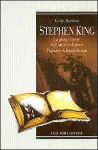 Stephen King. La paura e l'orrore nella narrativa di genere - Carlo Bordoni - copertina