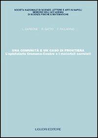 Una comunità e un caso di frontiera. L'epistolario Cremona-Cesàro e i materiali correlati - Luciano Carbone,Romano Gatto,Franco Palladino - copertina