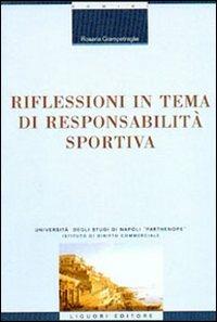 Riflessioni in tema di responsabilità sportiva - Rosaria Giampetraglia - copertina